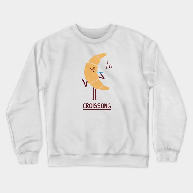 Croissong Crewneck Sweatshirt by HandsOffMyDinosaur